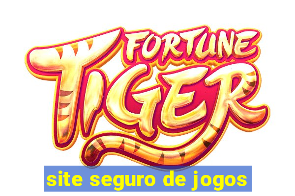 site seguro de jogos