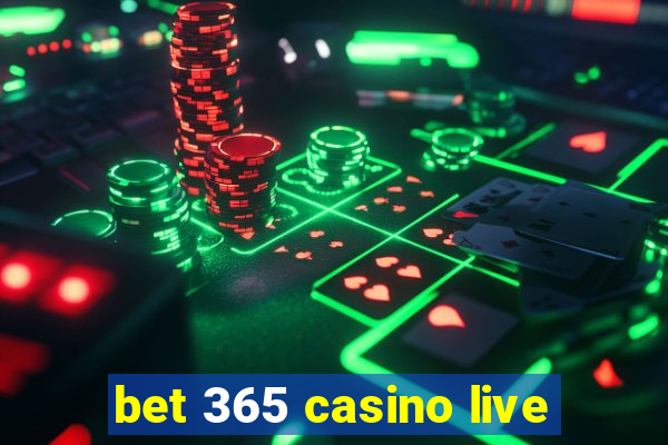 bet 365 casino live