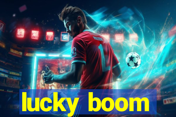 lucky boom