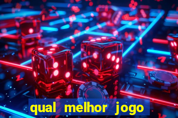 qual melhor jogo de aposta para ganhar dinheiro