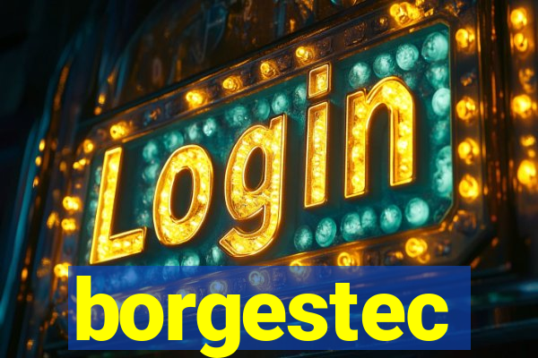 borgestec