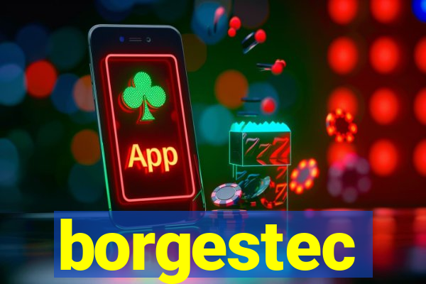 borgestec