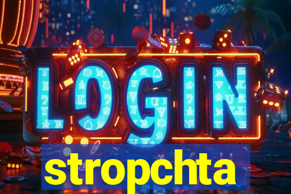 stropchta