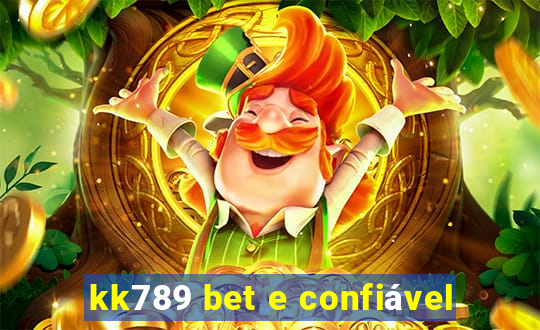 kk789 bet e confiável