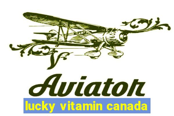 lucky vitamin canada