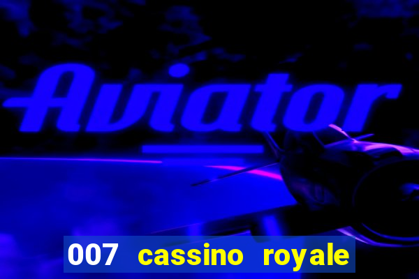 007 cassino royale download dublado utorrent