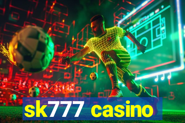 sk777 casino