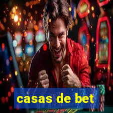 casas de bet