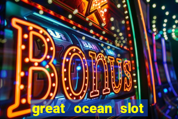 great ocean slot free play