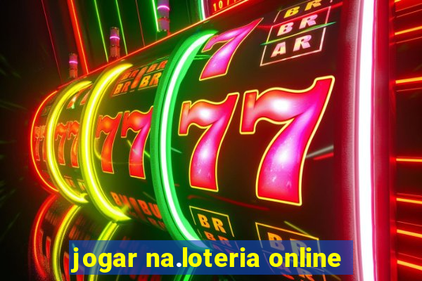 jogar na.loteria online