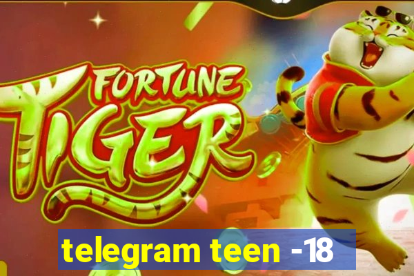 telegram teen -18