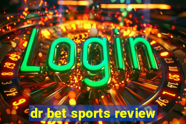 dr bet sports review