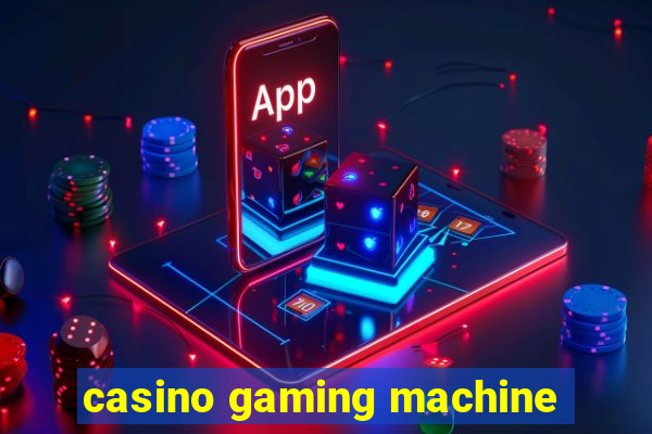 casino gaming machine