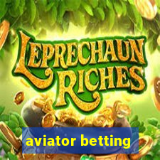 aviator betting