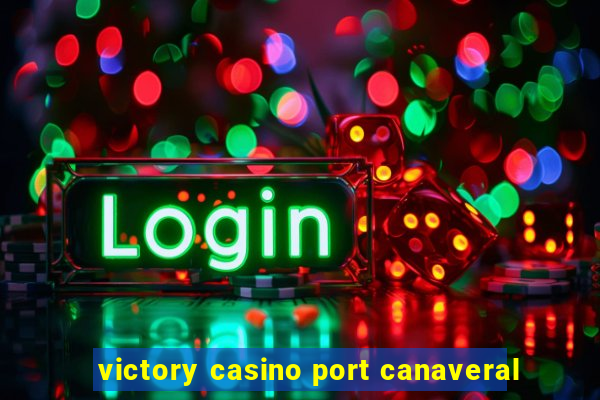 victory casino port canaveral