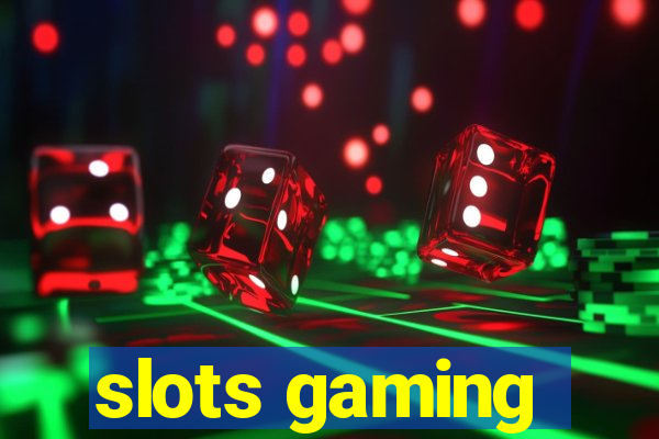 slots gaming