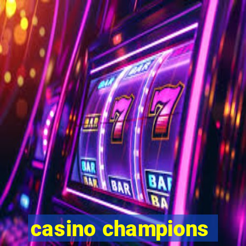 casino champions