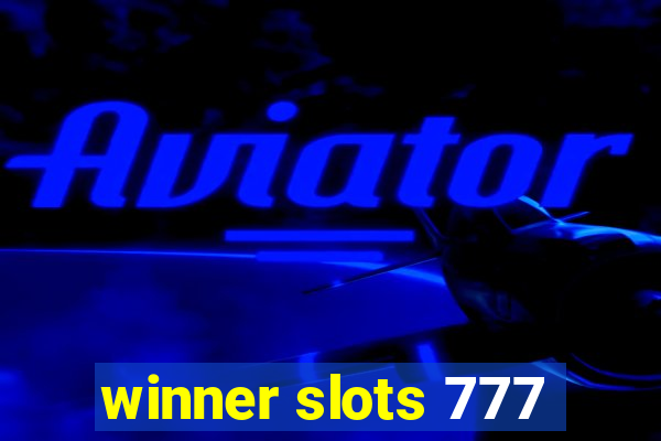 winner slots 777