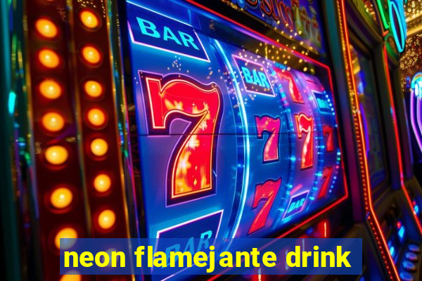 neon flamejante drink