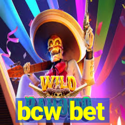 bcw bet