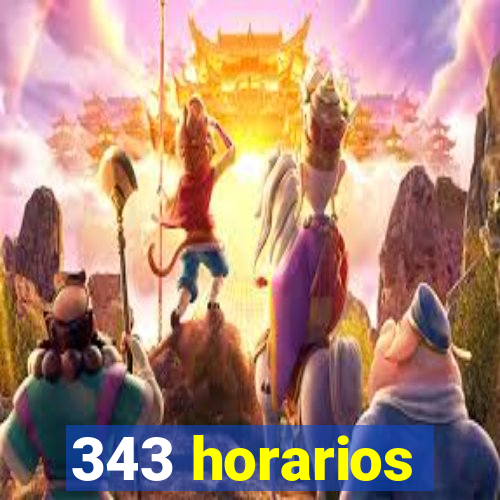 343 horarios