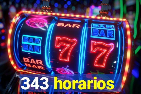 343 horarios