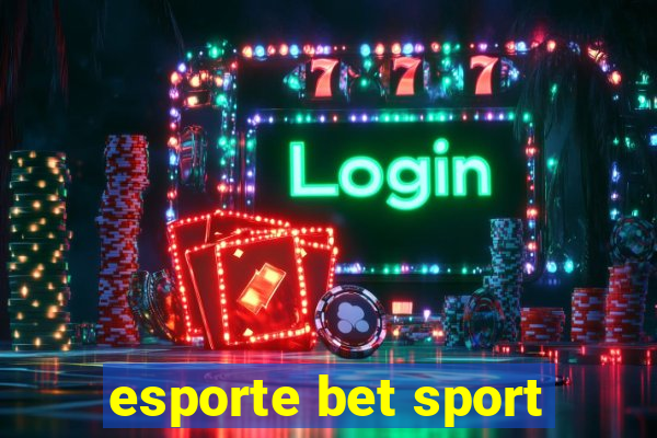 esporte bet sport