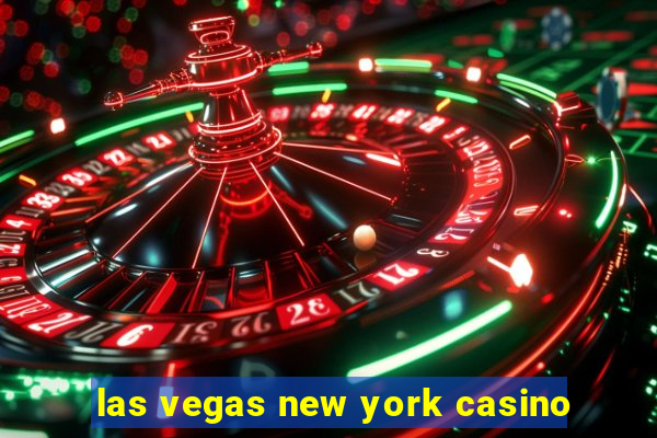 las vegas new york casino