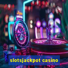 slotsjackpot casino