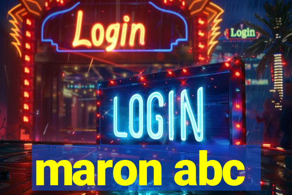 maron abc