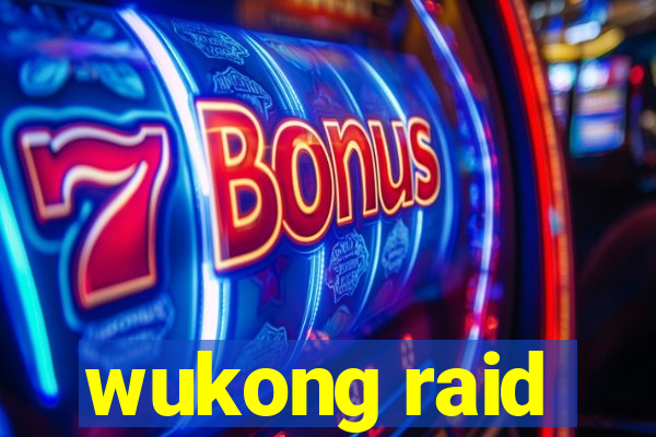 wukong raid