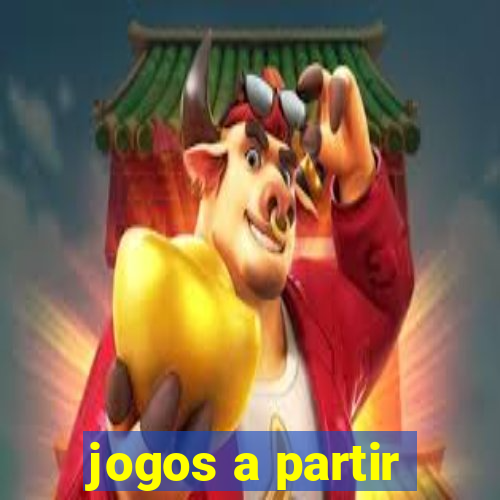 jogos a partir