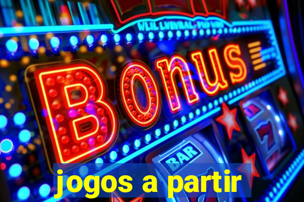 jogos a partir