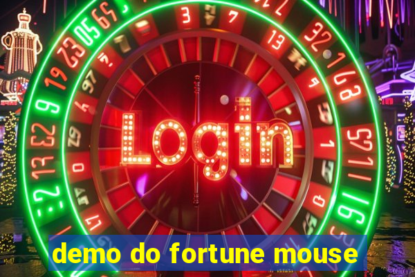 demo do fortune mouse