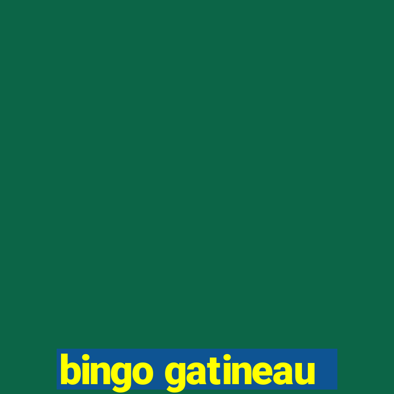 bingo gatineau