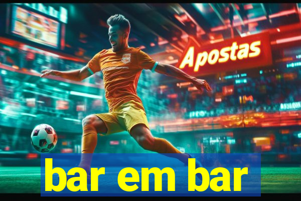 bar em bar