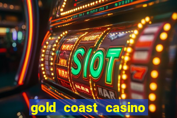 gold coast casino las vegas nevada