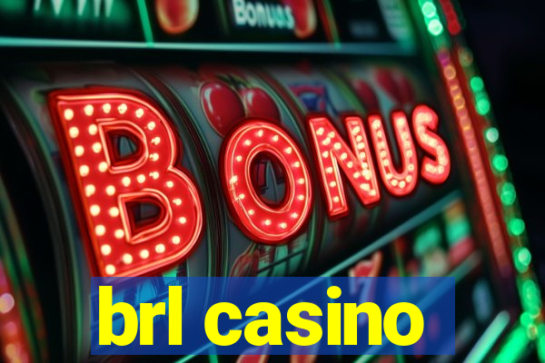 brl casino