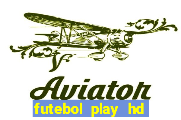 futebol play hd s鑼玱 paulo