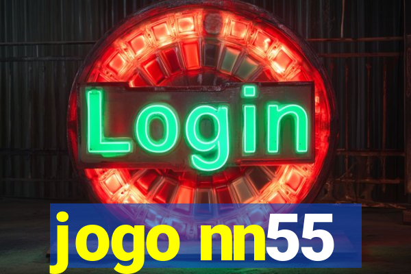 jogo nn55