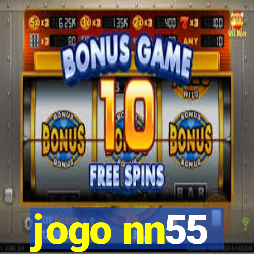 jogo nn55