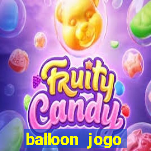 balloon jogo esporte da sorte