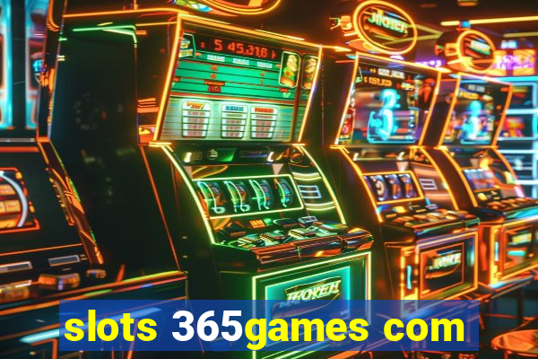 slots 365games com