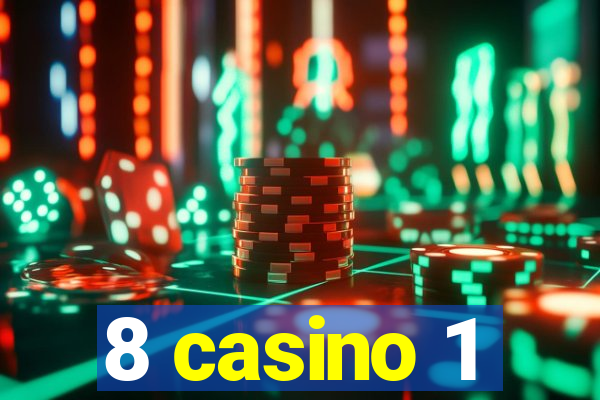 8 casino 1