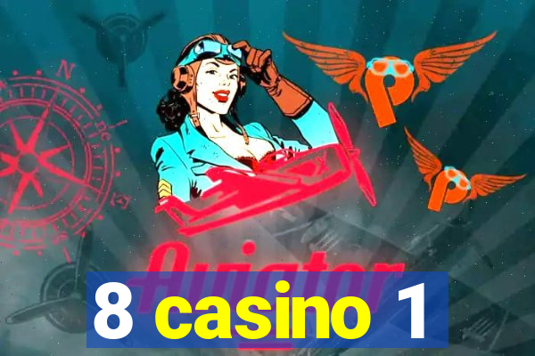 8 casino 1