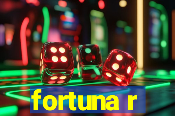 fortuna r