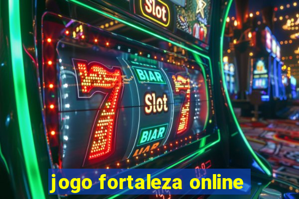 jogo fortaleza online