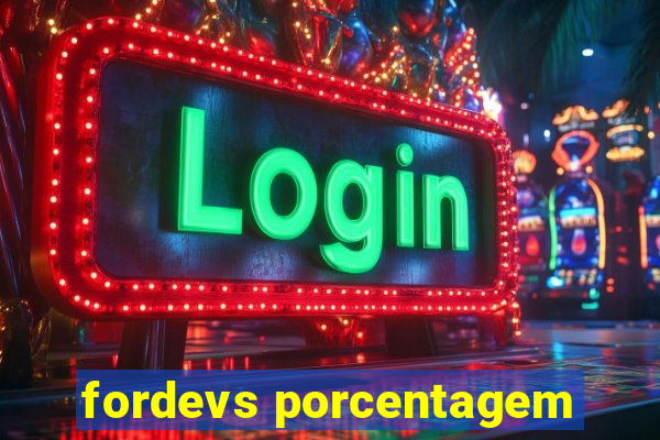 fordevs porcentagem