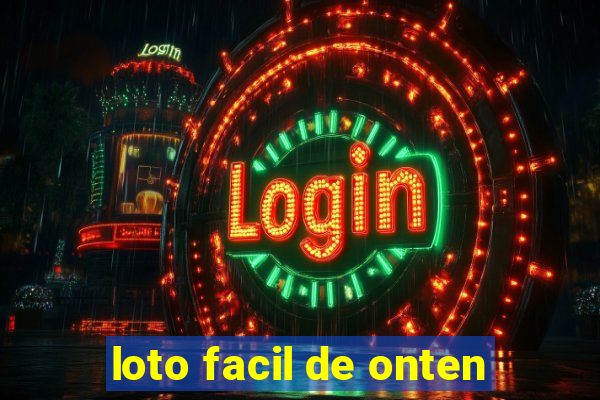 loto facil de onten