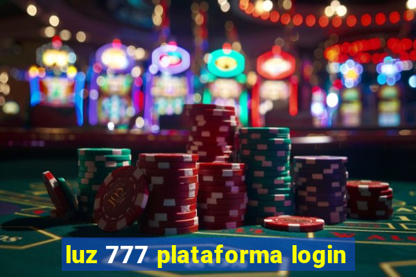 luz 777 plataforma login